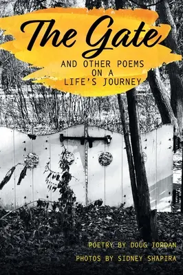 La porta e altre poesie sul viaggio di una vita - The Gate and Other Poems on a Life's Journey