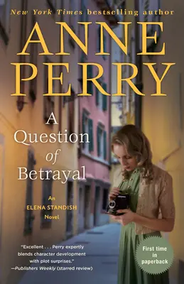 Una questione di tradimento: Un romanzo di Elena Standish - A Question of Betrayal: An Elena Standish Novel