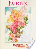 Fate da dipingere o colorare - Fairies to Paint or Color