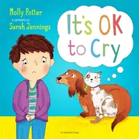 Va bene piangere - Un libro illustrato per aiutare i bambini a parlare dei loro sentimenti - It's OK to Cry - A picture book to help children talk about their feelings