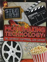 Tecnologia cinematografica - 4D, Motion Capture e altro ancora - Moviemaking Technology - 4D, Motion Capture and More