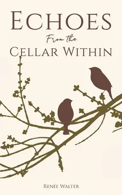 Echi dalla cantina - Echoes from the Cellar Within