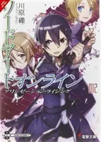 Sword Art Online 12 (romanzo leggero): Alicization Rising - Sword Art Online 12 (Light Novel): Alicization Rising