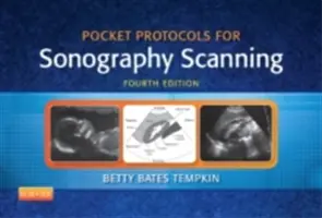 Protocolli tascabili per la scansione sonografica - Pocket Protocols for Sonography Scanning