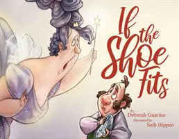 Se la scarpa va bene - If the Shoe Fits