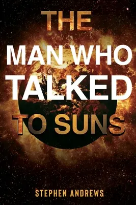 L'uomo che parlava con i soli - The Man Who Talked to Suns