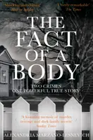 Il fatto di un corpo - Due crimini, una potente storia vera - Fact of a Body - Two Crimes, One Powerful True Story