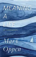 Significato di una vita: Un'autobiografia - Meaning a Life: An Autobiography