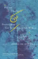 Poesie in absentia & Poesie dall'isola e dal mondo - Poems in Absentia & Poems from the Island and the World