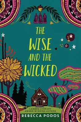Il saggio e il malvagio - The Wise and the Wicked