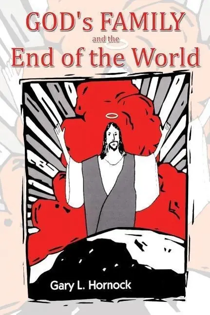 La famiglia di Dio e la fine del mondo - God's Family and the End of the World