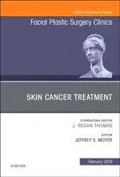 Chirurgia del cancro della pelle, un numero di Facial Plastic Surgery Clinics of North America (Cliniche di chirurgia plastica facciale del Nord America) - Skin Cancer Surgery, An Issue of Facial Plastic Surgery Clinics of North America