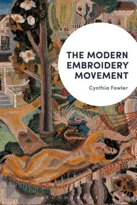 Il movimento del ricamo moderno - The Modern Embroidery Movement