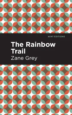 Il sentiero dell'arcobaleno - The Rainbow Trail