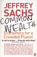 Ricchezza comune - Economia per un pianeta affollato - Common Wealth - Economics for a Crowded Planet