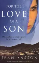 Per amore di un figlio - La ricerca di una donna afghana per il suo bambino rubato - For the Love of a Son - One Afghan Woman's Quest for her Stolen Child