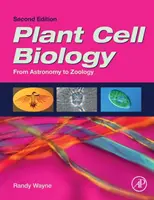 Biologia delle cellule vegetali: Dall'astronomia alla zoologia - Plant Cell Biology: From Astronomy to Zoology
