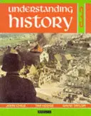 Understanding History Book 3 (La Gran Bretagna e la Grande Guerra, L'era della Seconda Guerra Mondiale) - Understanding History Book 3 (Britain and the Great War, Era of the 2nd World War)