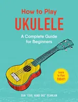 Come suonare l'ukulele: Guida completa per i principianti - How to Play Ukulele: A Complete Guide for Beginners