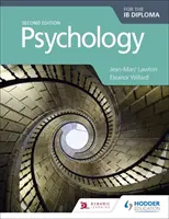 Psicologia per il diploma Ib Seconda edizione - Psychology for the Ib Diploma Second Edition