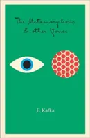 La metamorfosi: E altri racconti - The Metamorphosis: And Other Stories