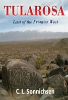 Tularosa: L'ultima frontiera del West - Tularosa: Last of the Frontier West