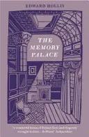 Il Palazzo della Memoria: Un libro di interni perduti - The Memory Palace: A Book of Lost Interiors