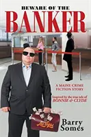 Attenzione al banchiere - Beware of the Banker