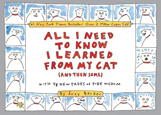 Tutto quello che devo sapere l'ho imparato dal mio gatto (e anche di più): Edizione da collezione doppio platino - All I Need to Know I Learned from My Cat (and Then Some): Double-Platinum Collector's Edition
