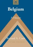 Belgio: Una storia - Belgium: A History