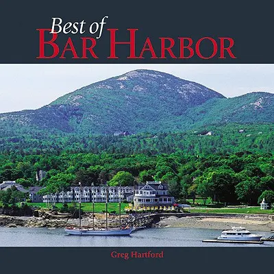 Il meglio di Bar Harbor - Best of Bar Harbor