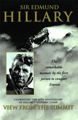 Vista dalla vetta: Il notevole libro di memorie della prima persona a conquistare l'Everest - View from the Summit: The Remarkable Memoir by the First Person to Conquer Everest
