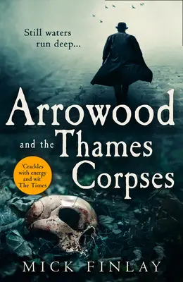 Arrowood e i cadaveri del Tamigi - Arrowood and the Thames Corpses