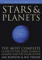 Stelle e pianeti: La guida più completa alle stelle, ai pianeti, alle galassie e al sistema solare - Edizione aggiornata e ampliata - Stars and Planets: The Most Complete Guide to the Stars, Planets, Galaxies, and Solar System - Updated and Expanded Edition