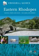 Rodopi orientali - Nestos, Evros e Dadia - Bulgaria e Grecia - Eastern Rhodopes - Nestos, Evros and Dadia - Bulgaria and Greece