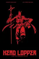 Head Lopper, volume 2: Head Lopper e la Torre Cremisi - Head Lopper Volume 2: Head Lopper and the Crimson Tower