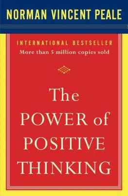 Il potere del pensiero positivo: 10 caratteristiche per ottenere i massimi risultati - The Power of Positive Thinking: 10 Traits for Maximum Results