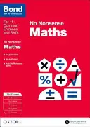 Bond: Matematica: No Nonsense - 10-11+ anni - Bond: Maths: No Nonsense - 10-11+ years