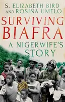 Sopravvivere al Biafra: La storia di una moglie nigeriana - Surviving Biafra: A Nigerwife's Story