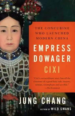 L'imperatrice vedova CIXI: La concubina che lanciò la Cina moderna - Empress Dowager CIXI: The Concubine Who Launched Modern China