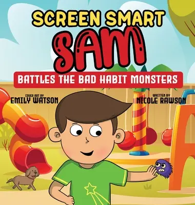 Screen Smart Sam: Battaglia contro i mostri delle cattive abitudini - Screen Smart Sam: Battles the Bad Habit Monsters