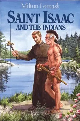 Sant'Isacco e gli indiani - Saint Isaac and the Indians