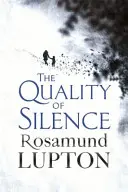 La qualità del silenzio - Il bestseller di Richard and Judy e del Sunday Times - Quality of Silence - The Richard and Judy and Sunday Times bestseller