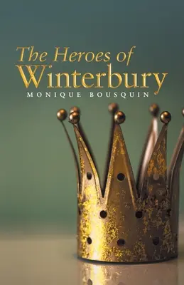 Gli eroi di Winterbury - The Heroes of Winterbury