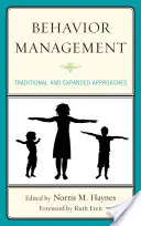 Gestione del comportamento: Approcci tradizionali e ampliati - Behavior Management: Traditional and Expanded Approaches