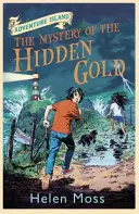 L'isola dell'avventura: Il mistero dell'oro nascosto - Libro 3 - Adventure Island: The Mystery of the Hidden Gold - Book 3