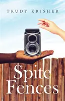 Recinti di disprezzo - Spite Fences