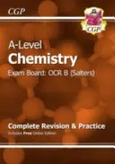 Chimica di livello A: OCR B Anno 1 e 2 Revisione completa e pratica con edizione online - A-Level Chemistry: OCR B Year 1 & 2 Complete Revision & Practice with Online Edition