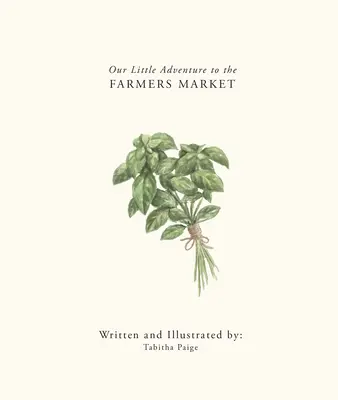 La nostra piccola avventura al mercato contadino - Our Little Adventure to the Farmers Market