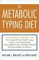 La dieta del tipo metabolico: Personalizza la tua dieta per: Liberarsi dalle voglie di cibo: Raggiungere il vostro peso ideale; godere di un'elevata energia e di una robusta salute. - The Metabolic Typing Diet: Customize Your Diet To: Free Yourself from Food Cravings: Achieve Your Ideal Weight; Enjoy High Energy and Robust Heal